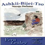 Ashkii-Bijei-Tso by  Vera Lesley audiobook