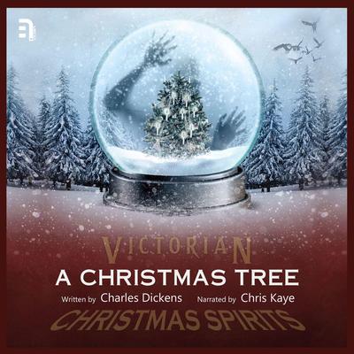 A Christmas Tree by Charles Dickens audiobook
