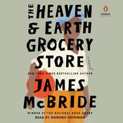 The Heaven & Earth Grocery Store by  James McBride audiobook