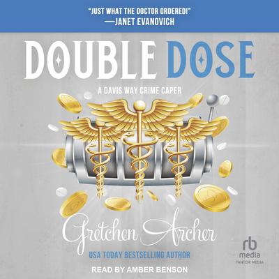 Double Dose by Gretchen Archer audiobook