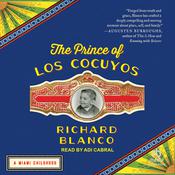 The Prince of los Cocuyos by  Richard Blanco audiobook