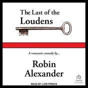 The Last of the Loudens by  Robin Alexander audiobook