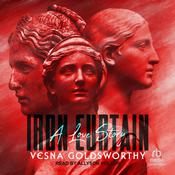 Iron Curtain by  Vesna Goldsworthy audiobook