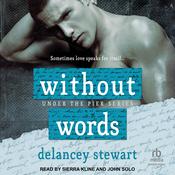 Without Words by  Delancey Stewart audiobook