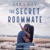 The Secret Roommate by  Sara Ney audiobook