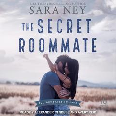The Secret Roommate by Sara Ney audiobook