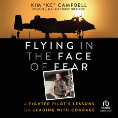 Flying in the Face of Fear by Kim Campbell audiobook
