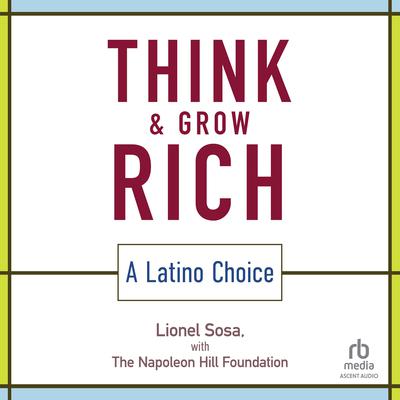 Think and Grow Rich by Lionel Sosa audiobook