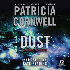 Dust by Patricia Cornwell audiobook