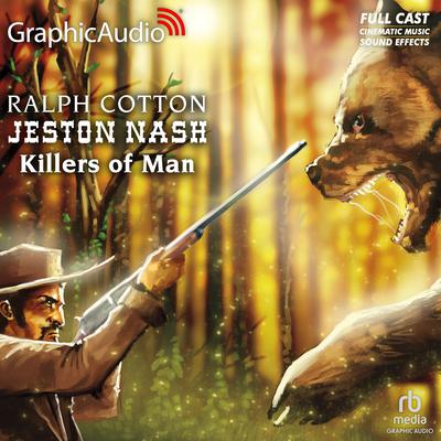 Killers of Man [Dramatized Adaptation] by Ralph Cotton audiobook