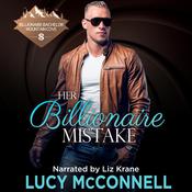 Her Billionaire Mistake by  Lucy McConnell audiobook