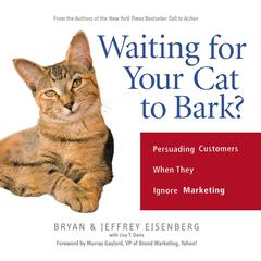 Waiting for Your Cat to Bark? by Bryan Eisenberg audiobook