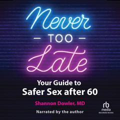 Never Too Late by Shannon Dowler audiobook