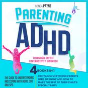 Parenting ADHD by  Monica Payne audiobook