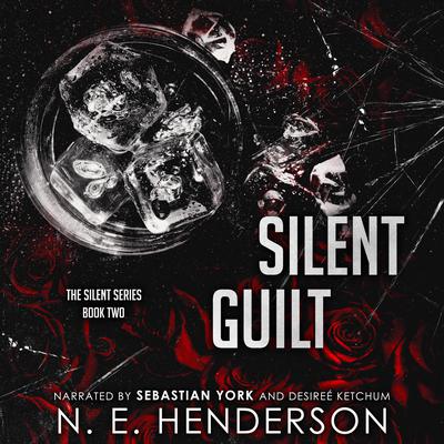 Silent Guilt by N. E. Henderson audiobook