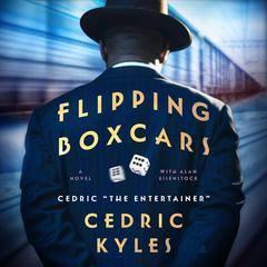 Flipping Boxcars by Cedric The Entertainer audiobook