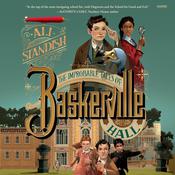 The Improbable Tales of Baskerville Hall Book 1 by  Ali Standish audiobook