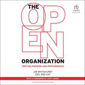 The Open Organization by  Jim Whitehurst audiobook