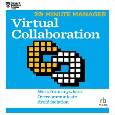 Virtual Collaboration by Harvard Business Review audiobook
