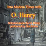 Into Modern Times with O. Henry by  O. Henry audiobook