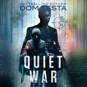 Quiet War by  Dom Testa audiobook