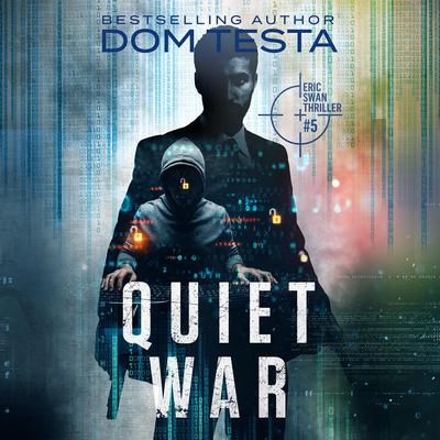 Quiet War by Dom Testa audiobook