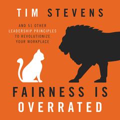 Fairness Is Overrated by Tim Stevens audiobook