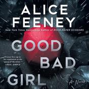 Good Bad Girl by  Alice Feeney audiobook