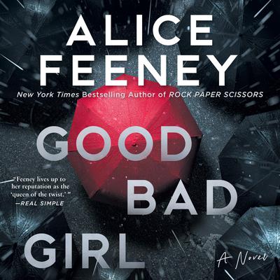 Good Bad Girl by Alice Feeney audiobook