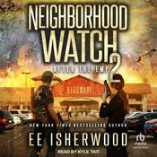 Neighborhood Watch 2 by  E.E. Isherwood audiobook