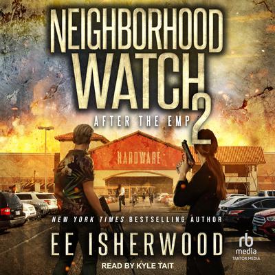 Neighborhood Watch 2 by E.E. Isherwood audiobook