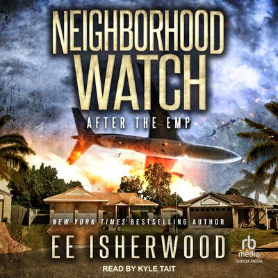Neighborhood Watch by E.E. Isherwood audiobook