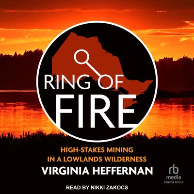 Ring of Fire by Virginia Heffernan audiobook