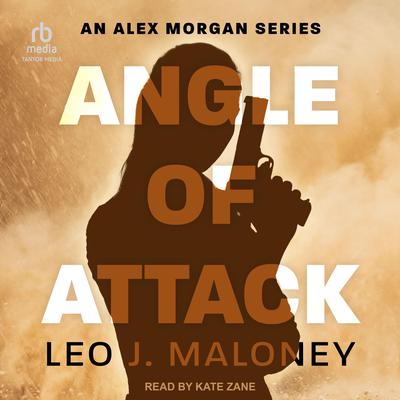 Angle of Attack by Leo J. Maloney audiobook