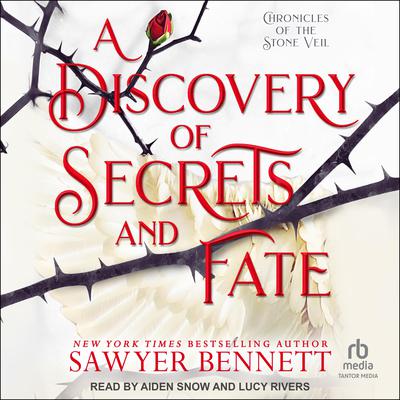 A Discovery of Secrets and Fate by Sawyer Bennett audiobook