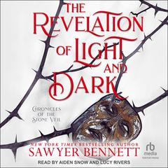 The Revelation of Light and Dark by Sawyer Bennett audiobook