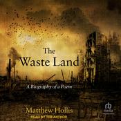 The Waste Land by  Matthew Hollis audiobook