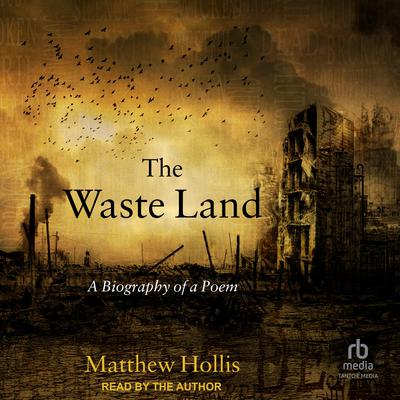 The Waste Land by Matthew Hollis audiobook