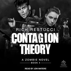 Contagion Theory by Rich Restucci audiobook