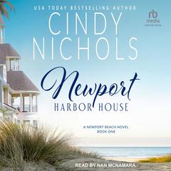 Newport Harbor House by Cindy Nichols audiobook
