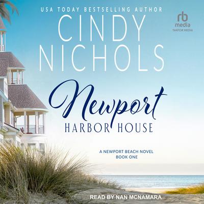 Newport Harbor House by Cindy Nichols audiobook