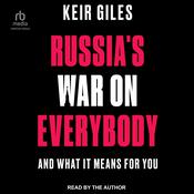 Russia's War on Everybody by  Keir Giles audiobook