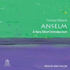Anselm by Thomas Williams audiobook