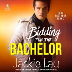 Bidding for the Bachelor by Jackie Lau audiobook