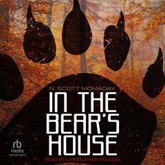 In the Bear's House by N. Scott Momaday audiobook