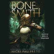 Bonesmith by  Nicki Pau Preto audiobook