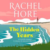 The Hidden Years by  Rachel Hore audiobook