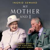 My Mother and I by  Ingrid Seward audiobook