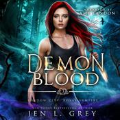 Demon Blood by  Jen L. Grey audiobook