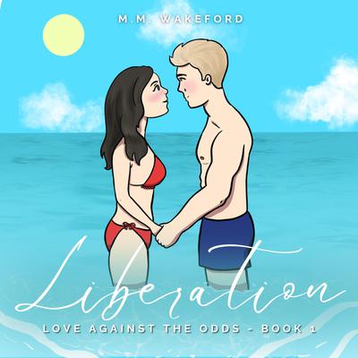 Liberation by M. M. Wakeford audiobook